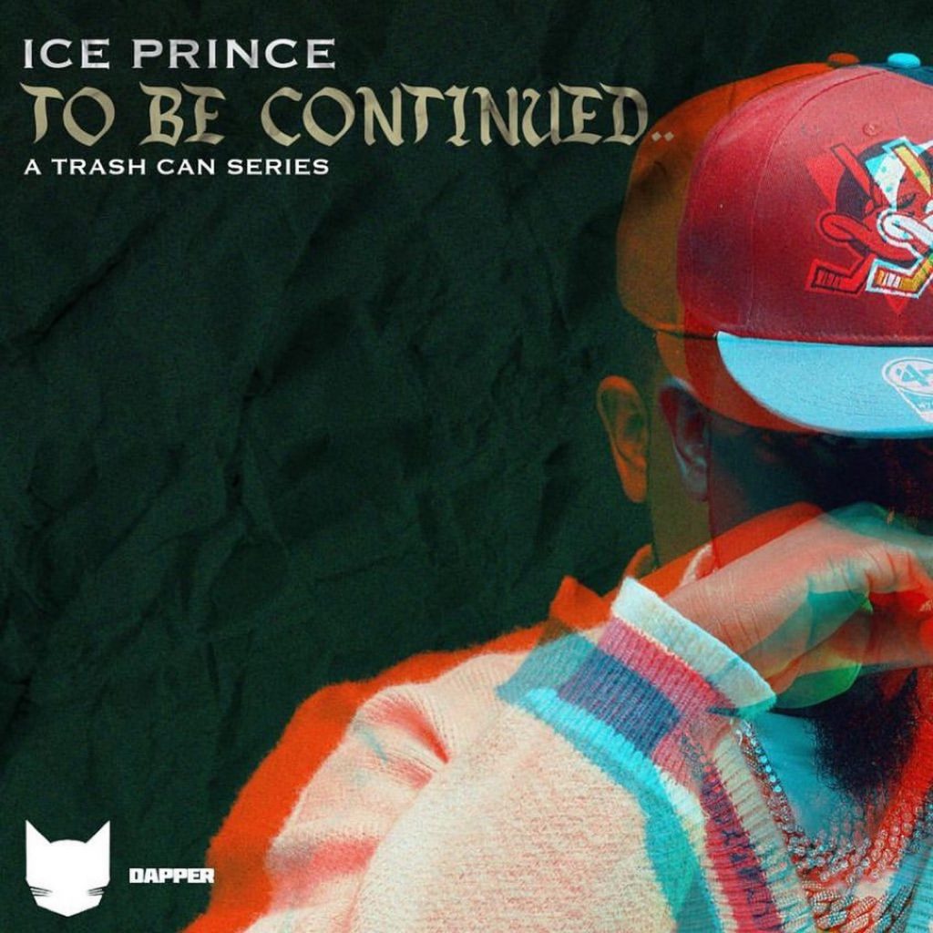 Ice Prince “To Be Continued” EP cover