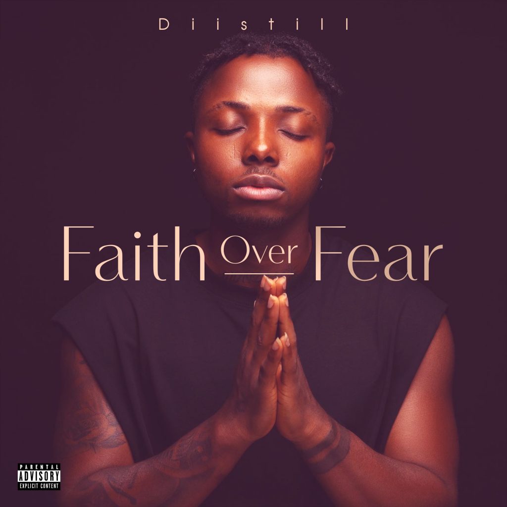 Diistill's 'Faith Over Fear' cover art.