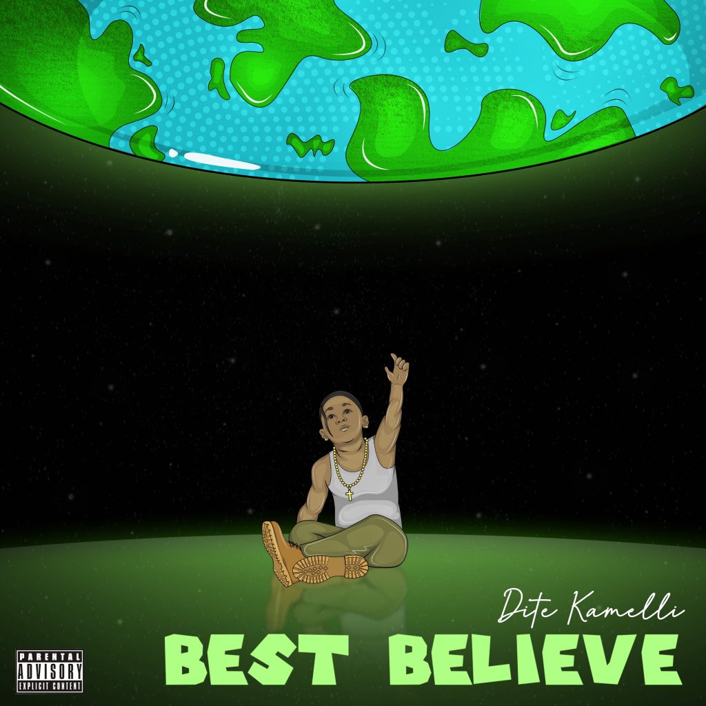 Dite Kamelli’s “Best Believe” cover