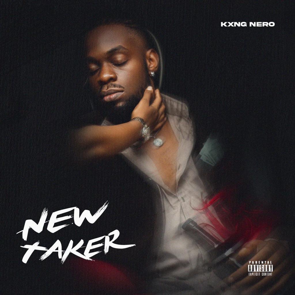 Kxng Nero “New Taker” cover