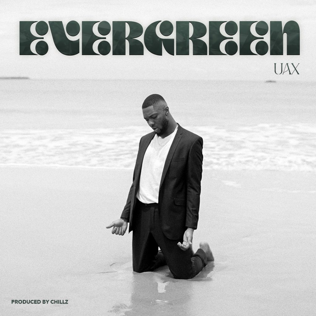 Uax - Evergreen. 