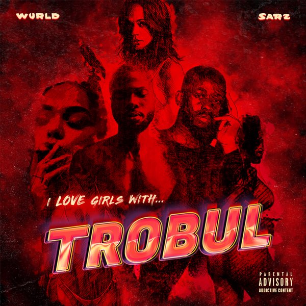 I Love Girls With Trobul Album Art